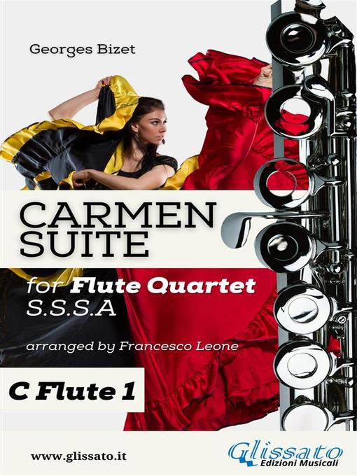 Title details for "Carmen" Suite for Flute Quartet (C Flute 1) by Georges Bizet - Wait list